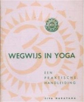 Wegwijs in Yoga, Siva Narayana - 1