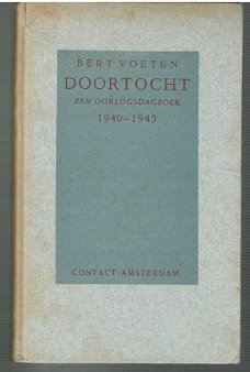 Doortocht door Bert Voeten (oorlogsdagboek 1940-1945)