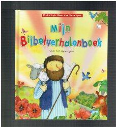 Mijn bijbelverhalenboek voor het slapen gaan door R. Boyle