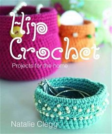 Natalie Clegg  -  Hip Crochet  (Engelstalig)