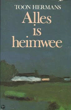 Toon Hermans  -  Alles Is Heimwee