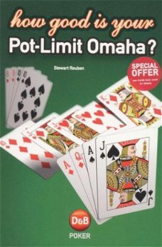 Stewart Reuben  -  How Good is Your Pot Limit Omaha?  (Engelstalig)