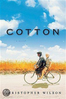 Christopher Wilson  -  Cotton (Hardcover/Gebonden) Engelstalig