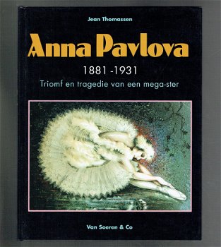 Anna Pavlova 1881-1931 door Jean Thomassen - 1