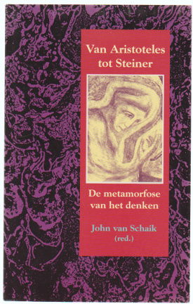 John van Schaik (red.): Van Aristoteles tot Steiner - nr. 1