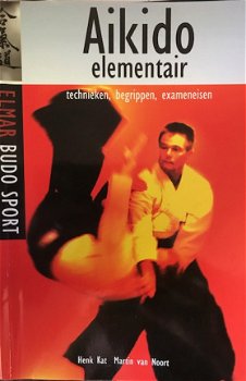 Aikido elementair, Henk Kat, Martin Van Noort - 1