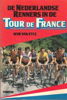 De Nederlandse renners in de Tour de France, W. van Eyle