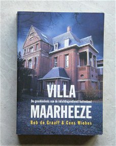 Villa Maarheeze Bob de Graaff en Cees Wiebes