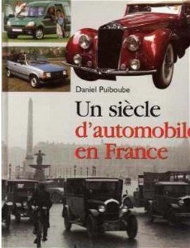 Un siecle d'automobile en France, Daniel Puiboube - 1