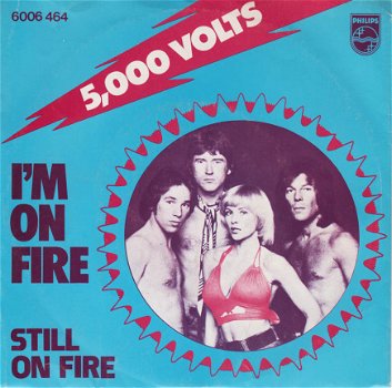 5000 Volts - I'm On Fire / Still On Fire - 1975 - 1