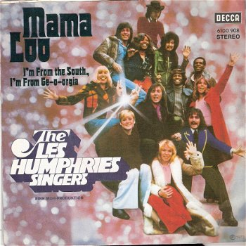 Les Humphries Singers- Mama Loo& I'm From The South, I'm From Ge-o-orgia- 1973 - 1