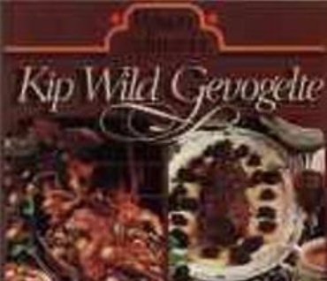 Kip, Wild, Gevogelte, Wina's Culinaria - 1