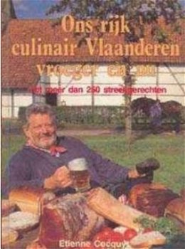 Ons rijk culinair Vlaanderen vroeger en nu, Etienne Cocquyt - 1