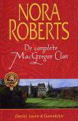 Nora Roberts De Complete MacGregor Clan: Daniel, Laura & Gwendolyn - 1
