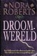 Nora Roberts Droomwereld - 1 - Thumbnail