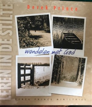 Wandelen met God, Derek Prince - 1