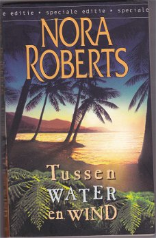 Nora Roberts Tussen water en wind