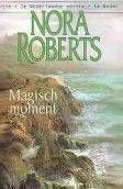 Nora Roberts Magisch moment