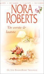 Nora Roberts De eerste & laatste - 1