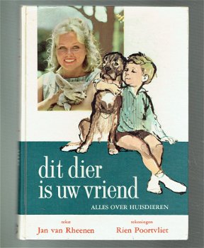 Dit dier is uw vriend door Jan van Rheenen - 1