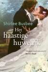 Shirlee Busbee Het haastige huwelijk - 1