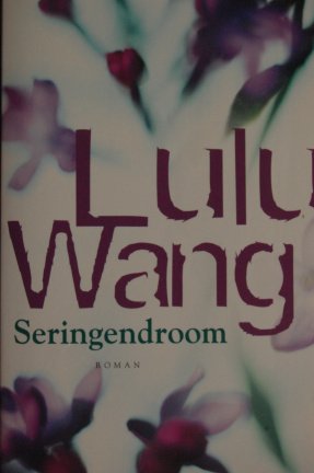 Lulu Wang: Seringendroom - nr. 1