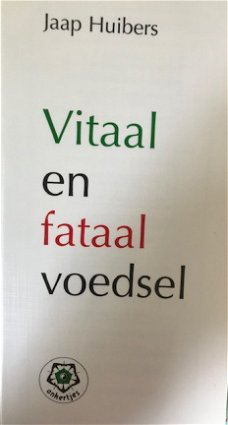 Vitaal en fataal voedsel, Jaap Huibers, Ankertjes 223