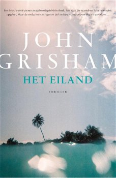 John Grisham - Het Eiland (Nieuw/Gesealed) - 1
