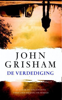 John Grisham - De Verdediging (Hardcover/Gebonden) - 1