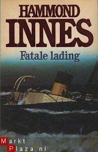Hammond Innes - Fatale lading