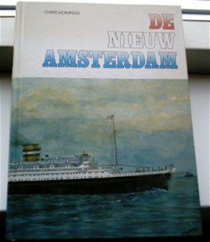 De Nieuw Amsterdam(Chris Konings, ISBN 9070027496). - 1