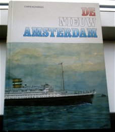 De Nieuw Amsterdam(Chris Konings, ISBN 9070027496).