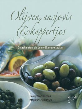 Georgeanne Brennan - Olijven, Ansjovis En Kappertjes (Hardcover/Gebonden) - 1