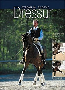 Stefan M. Radtke  -  Dressur  (Hardcover/Gebonden)  Duitstalig