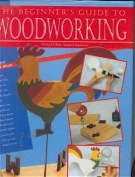 The beginner's guide to Woodworking - 1
