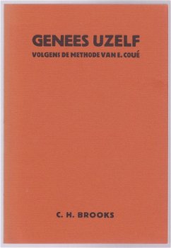 C.H. Brooks: Genees uzelf volgens de method van E. Coué - 1