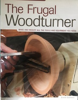 The frugal woodturner Ernie Conover - 1