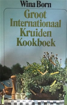 Groot internationaal kruiden kookboek, Wina Born - 1