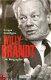 Schöllgen, Gregor; Willy Brandt. Die Biographie. - 1 - Thumbnail