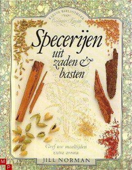 Norman, Jill; Specerijen uit zaden en basten - 1