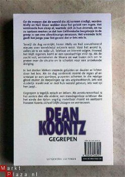 Gegrepen, Dean Koonz. - 2