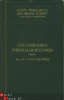 Leeuwen, J.A.C. van; Colossensen ; Thessalonicenzen - 1