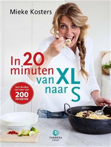 Mieke Kosters  -  In 20 Minuten van XL naar S