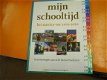 Mijn Schooltijd Het Aanzien Van 2002-2010 (Hardcover/Gebonden) - 1 - Thumbnail