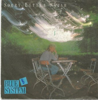 Blue System ‎– Sorry Little Sarah (1987) DISCO - 0