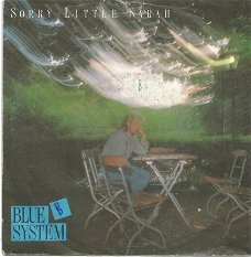 Blue System ‎– Sorry Little Sarah (1987) DISCO