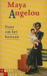 Maya Angelou - Dans om het bestaan - 1