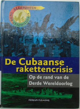 DE CUBAANSE RAKETTENCRISIS 9789054954408. - 1