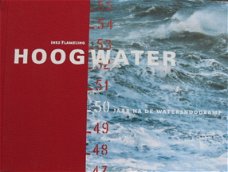 Hoogwater, Inez Flameling (50 jaar na de watersnoodramp)
