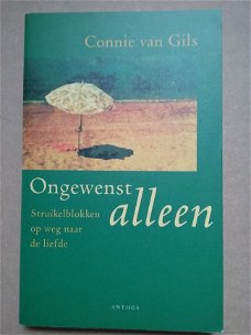 Connie van Gils  -  Ongewenst Alleen